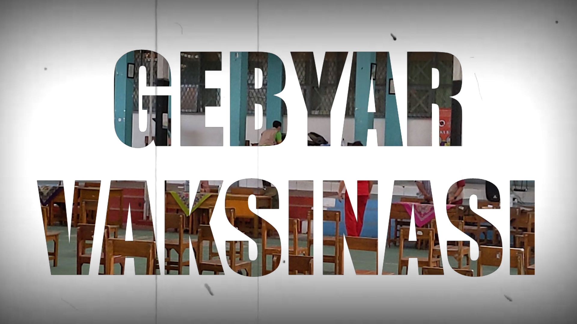 Gebyar Vaksinasi Tahap 1